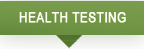 You are on the health testing page